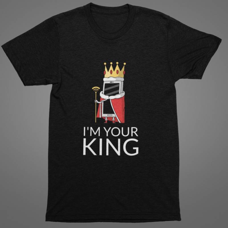 I Am Your King Spruch| Humorvolle Geschenkidee | Lustiges Shirt König Motiv| Partnergeschenk Herren Damen von Katelier1