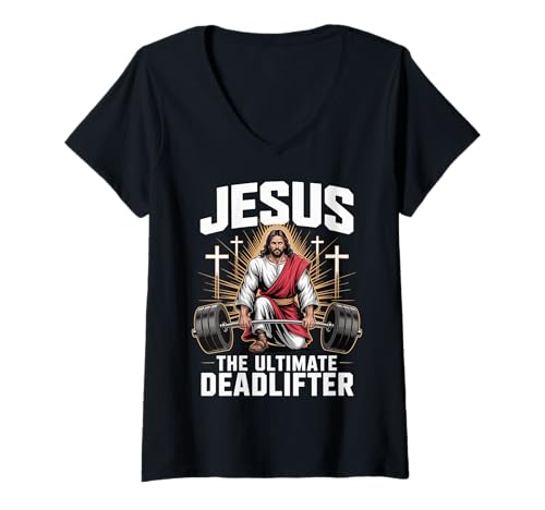 Damen Jesus The Ultimate Deadlifter T-Shirt mit V-Ausschnitt von Katholischer Gewichtheber Bodybuilder Religiös