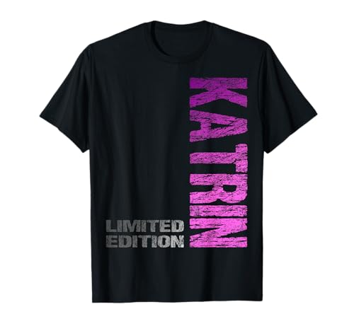 Katrin Name Vorname Mädchen Frau Geburtstag T-Shirt Katrin Name Vorname Mädchen Frau Geburtstag T-Shirt von Katrin Vorname Mädchen Frau Name
