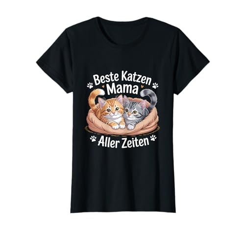 Beste Katzen Mama Aller Zeiten Katzenliebhaber Mutter T-Shirt von Katze Katzenliebhaber