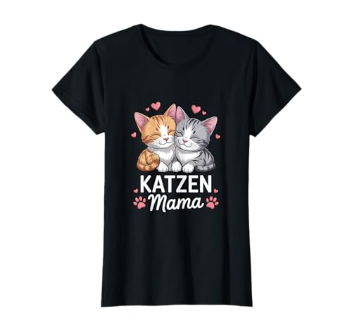 Katzen Mama Katzenliebhaber Mutter T-Shirt von Katze Katzenliebhaber