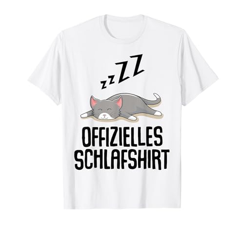 Offizielles Schlafshirt Herren Katzen Spruch Lustig Geschenk T-Shirt von Katze Shirt Schlafshirt Damen Lustige T-Shirts Fun