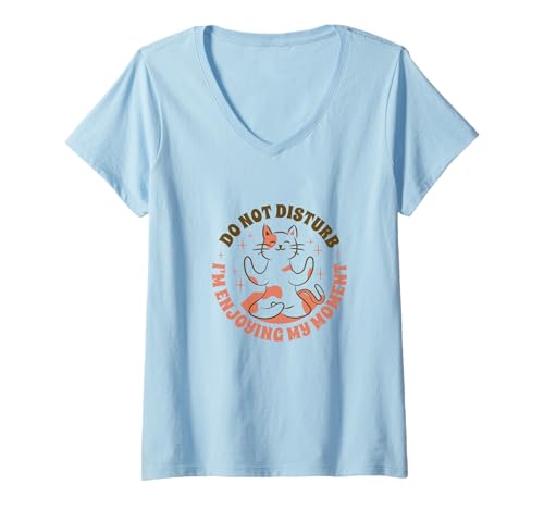 Damen Do Not Disturb I'm Enjoying My Moment Yoga Katze T-Shirt mit V-Ausschnitt Damen Do Not Disturb I'm Enjoying My Moment Yoga Katze T-Shirt mit V-Ausschnitt von Katzen Meditation Yoga Ruhe Entspannung Kunst