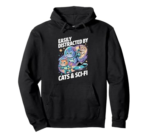 Leicht Ablenkbar Durch Katzen und Sci-Fi Science Herren Pullover Hoodie von Katzen Science Fiction Universum Weltall Astronaut