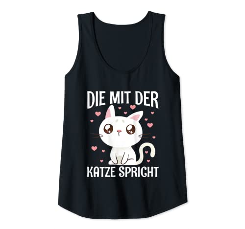 Damen Die Mit Der Katze Spricht Katzenbesitzer Süße Katze Spruch Tank Top von Katzen Sprüche Für Katzenliebhaber