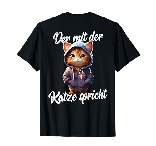 Herren Der Mit Der Katze Spricht Katzen I Lustiger Spruch mit Katze T-Shirt von Katzen Sprüche für die Katze, Damen und Herren