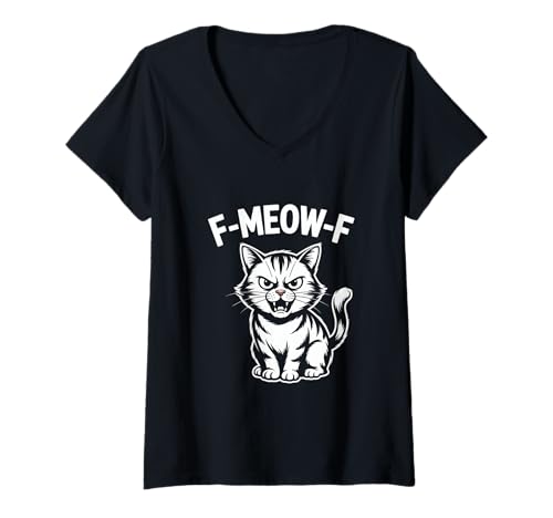Damen F-Meow-F Wütende Katze Lustiger Sarkastischer Spruch T-Shirt mit V-Ausschnitt Damen F-Meow-F Wütende Katze Lustiger Sarkastischer Spruch T-Shirt mit V-Ausschnitt von Katzenhumor Freche Katze Sarkasmus Meme Spruch