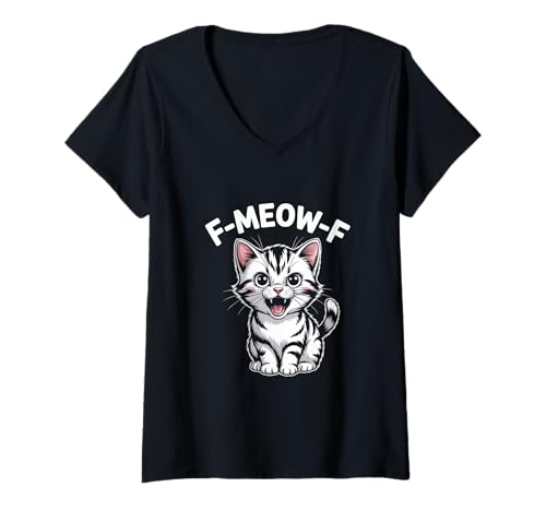 Damen F Meow F Lustige Katze Kätzchen Humor Freche Spruch T-Shirt mit V-Ausschnitt Damen F Meow F Lustige Katze Kätzchen Humor Freche Spruch T-Shirt mit V-Ausschnitt von Katzenhumor Witzige Katze Meme Lustige Spruch