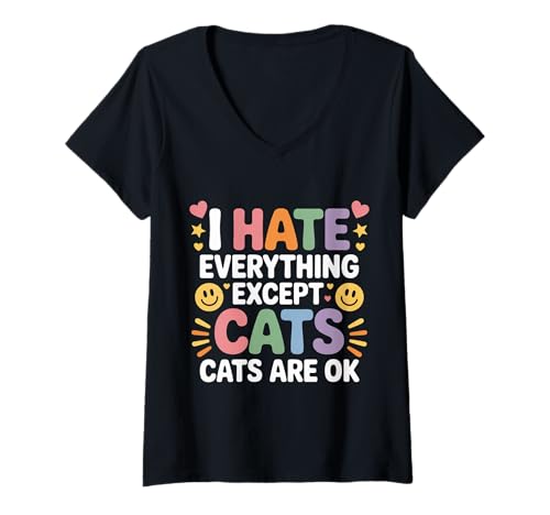 Damen I Hate Everything Except Cats Cats Are Ok Haustiere - T-Shirt mit V-Ausschnitt Damen I Hate Everything Except Cats Cats Are Ok Haustiere - T-Shirt mit V-Ausschnitt von Katzenliebhaber Humor mürrische Energie