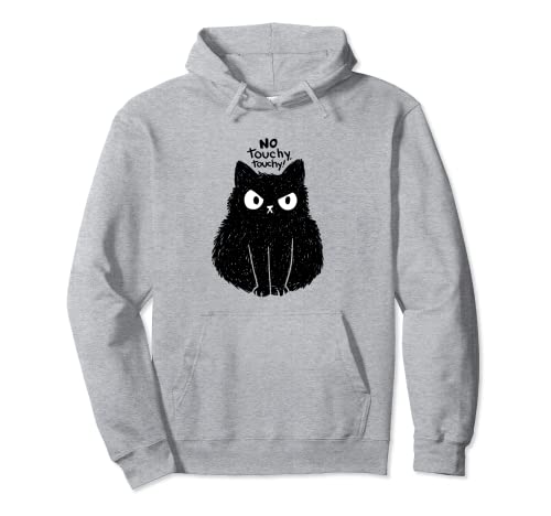 Lustige Katze no touchy touchy Herren Damen Kinder Katzen Pullover Hoodie Lustige Katze no touchy touchy Herren Damen Kinder Katzen Pullover Hoodie von Katzenliebhaber Katzenliebhaberin Geschenke lustig
