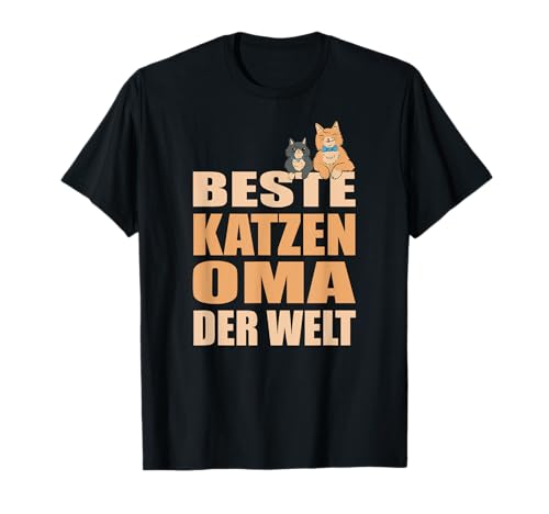 Beste Katzenoma Der Welt Katzenmama Katze Mama Katzen Oma T-Shirt Beste Katzenoma Der Welt Katzenmama Katze Mama Katzen Oma T-Shirt von Katzenmama Geschenke Katzen Mama Katzenvater