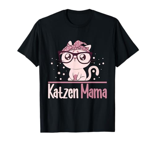 Katzenmama mit Katzen Mama und beste Katzenmama T-Shirt Katzenmama mit Katzen Mama und beste Katzenmama T-Shirt von Katzenmama mit Katzen Mama und beste Katzenmama