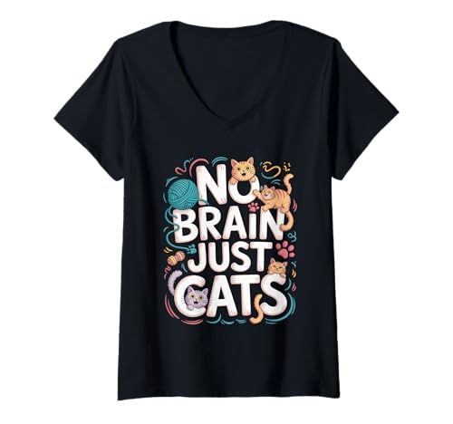 Damen No Brain Just Cats Katzentiere Denken Haustier Denken - T-Shirt mit V-Ausschnitt Damen No Brain Just Cats Katzentiere Denken Haustier Denken - T-Shirt mit V-Ausschnitt von Katzenüberlastung schnurrend Verstand