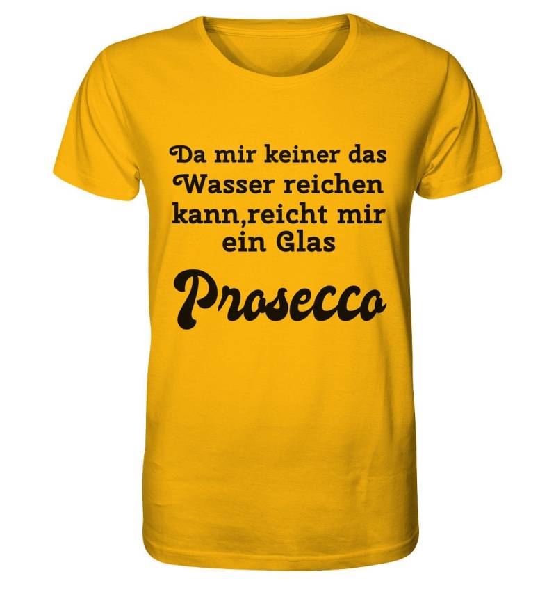 Da Mir Keiner Das Wasser Reichen Kann, Reicht Ein Glas Prosecco -Designe Munich Palms - Organic Shirt von KaufhausMuenchen