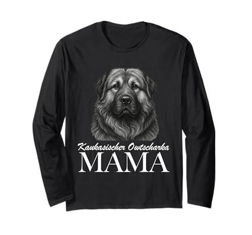 Kaukasische Owtscharka Mama Langarmshirt von Kaukasischer Owtscharka Mom