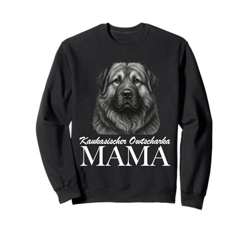 Kaukasische Owtscharka Mama Sweatshirt von Kaukasischer Owtscharka Mom