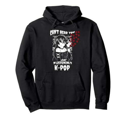 Anime Goth Girl Kawaii Ich kann Dich Nicht hören Ich höre Kpop Pullover Hoodie Anime Goth Girl Kawaii Ich kann Dich Nicht hören Ich höre Kpop Pullover Hoodie von Kawaii Anime Can't Hear You I'm Listening to Kpop