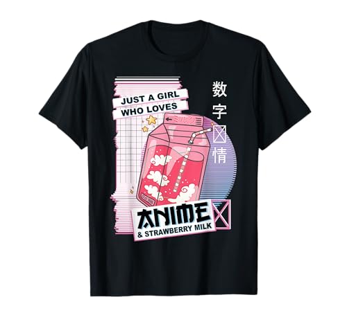 Just A Girl Who Loves Anime & Strawberry Milk - Kawaii Anime T-Shirt von Kawaii Anime Japanischer Otaku Store