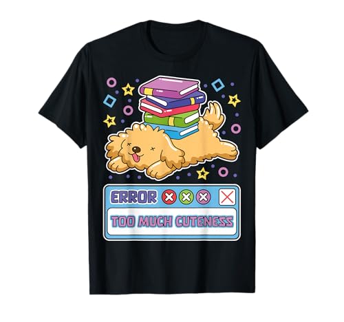 Error Too Much Cuteness Lustiger Hund, Entwickler, Welpenbuch, Wurm, Hund, Mama T-Shirt Error Too Much Cuteness Lustiger Hund, Entwickler, Welpenbuch, Wurm, Hund, Mama T-Shirt von Kawaii Coding Humor for Developers & Testers