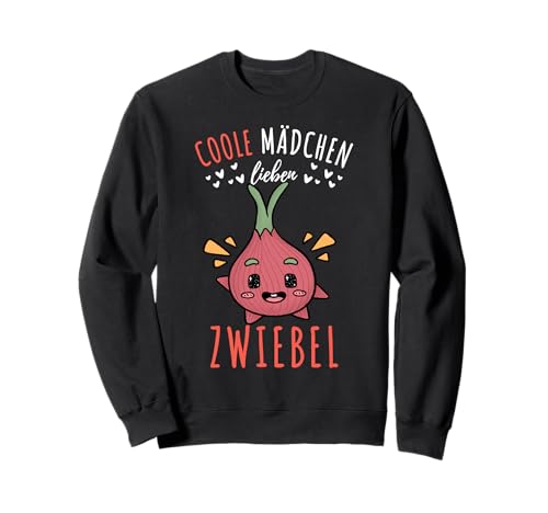 Kawaii Coole Mädchen lieben Zwiebel Sweatshirt Kawaii Coole Mädchen lieben Zwiebel Sweatshirt von Kawaii Coole Mädchen lieben Zwiebel