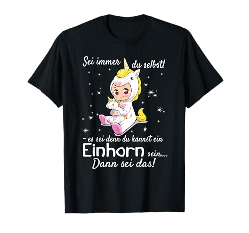 Einhörner Kostüm Damen Kinder SEI IMMER DU SELBST EINHORN T-Shirt Einhörner Kostüm Damen Kinder SEI IMMER DU SELBST EINHORN T-Shirt von Kawaii Einhorn Geschenk Mädchen Unicorn Kostüm