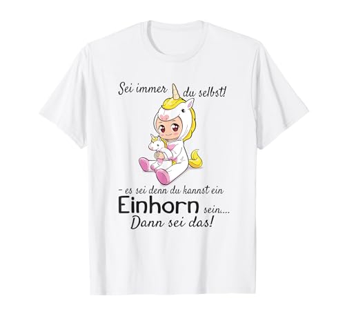 Einhörner Kostüm Kinder Frauen SEI IMMER DU SELBST EINHORN T-Shirt Einhörner Kostüm Kinder Frauen SEI IMMER DU SELBST EINHORN T-Shirt von Kawaii Einhorn Geschenk Mädchen Unicorn Kostüm