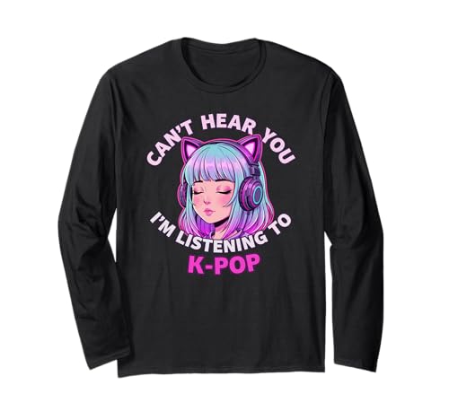 Girls Korean Pop Shirt Can't Hear You I'm Listening to Kpop Langarmshirt Girls Korean Pop Shirt Can't Hear You I'm Listening to Kpop Langarmshirt von Kawaii Girl Funny Kpop Tees for Teen