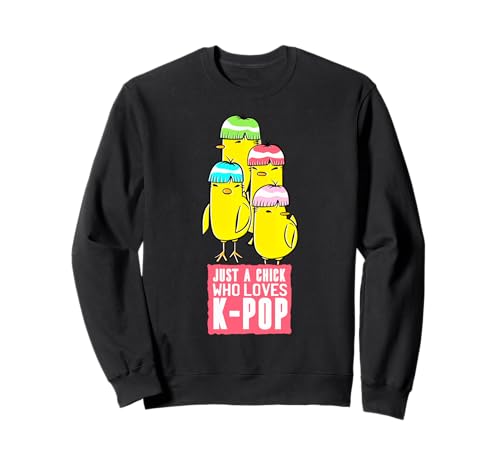 Nur EIN Mädchen, das K-Pop liebt Süße Frauen Kpop Chicken Girls Sweatshirt Nur EIN Mädchen, das K-Pop liebt Süße Frauen Kpop Chicken Girls Sweatshirt von Kawaii Just A Chick Who Loves K-Pop Cute Chickens