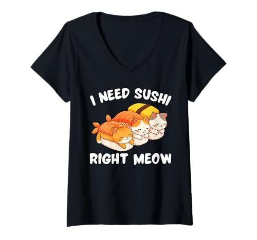 Damen I Need Sushi Right Meow Lustige Katze Grafik T-Shirt mit V-Ausschnitt Damen I Need Sushi Right Meow Lustige Katze Grafik T-Shirt mit V-Ausschnitt von Kawaii Sushi Cats Co.