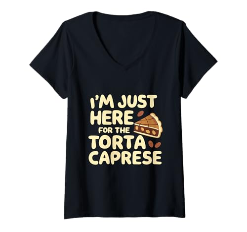 Damen Ich Bin nur wegen dem italienischen Torte Caprese Bakery Cake Hier T-Shirt mit V-Ausschnitt Damen Ich Bin nur wegen dem italienischen Torte Caprese Bakery Cake Hier T-Shirt mit V-Ausschnitt von Kawaii Sweet Treats