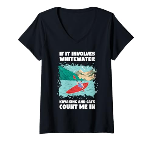 Damen If It Involves Whitewater Kajak and Cats Count Me In T-Shirt mit V-Ausschnitt Damen If It Involves Whitewater Kajak and Cats Count Me In T-Shirt mit V-Ausschnitt von Kayak Whitewater Kayaking Present