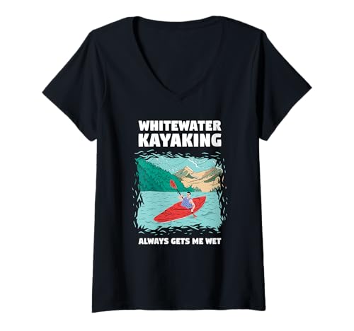 Damen Whitewater Kajak Always Gets Me Wet T-Shirt mit V-Ausschnitt Damen Whitewater Kajak Always Gets Me Wet T-Shirt mit V-Ausschnitt von Kayak Whitewater Kayaking Present