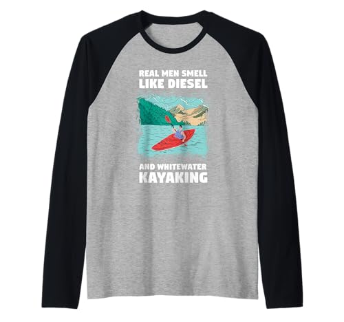 Echte Männer riechen wie Diesel & Wildwasser-Kajakfahren Raglan Echte Männer riechen wie Diesel & Wildwasser-Kajakfahren Raglan von Kayak Whitewater Kayaking Present