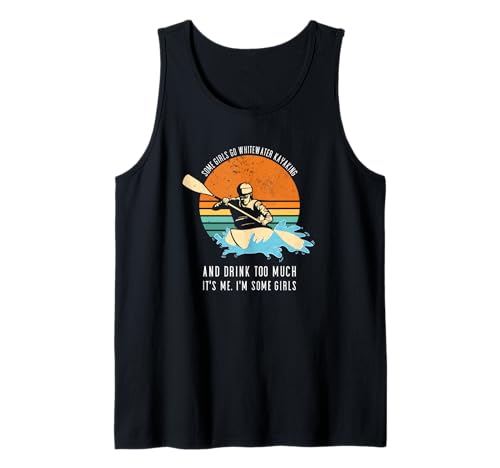 Einige Mädchen Fahren Wildwasser-Kajak und Trinken zu viel Tank Top von Kayak Whitewater Kayaking Present