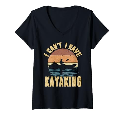 Damen I Can't I Have Kajak Vintage Kajak Lover Paddling Boat T-Shirt mit V-Ausschnitt von Kayaking Water Sport Kayak Boating Gifts Men