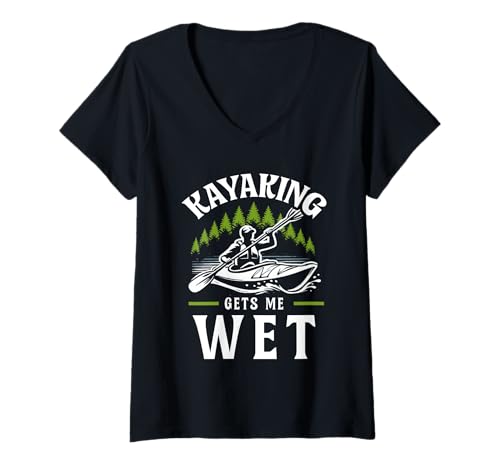 Damen Kajakfahren Gets Me Wet Kajak Paddeln Kajak Abenteuer Boot T-Shirt mit V-Ausschnitt von Kayaking Water Sport Kayak Boating Gifts Men