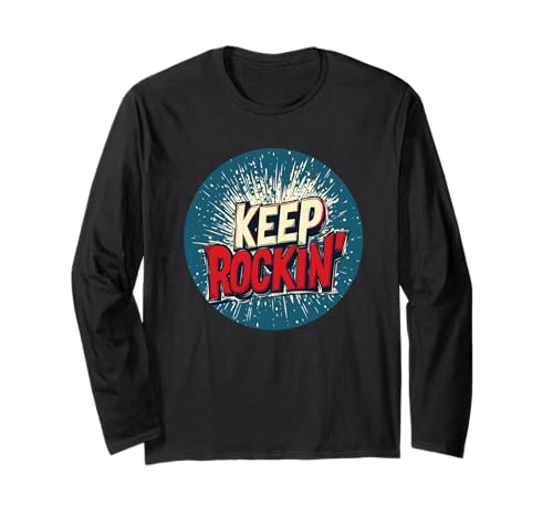 Nice Keep Rockin' Stempel für Erwachsene und Kinder Langarmshirt von Keep Rockin' Outfit