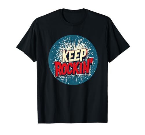 Nice Keep Rockin' Stempel für Erwachsene und Kinder T-Shirt Nice Keep Rockin' Stempel für Erwachsene und Kinder T-Shirt von Keep Rockin' Outfit