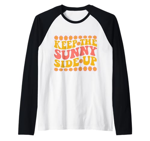 Always Keep Your Sunny Side Up Cute Sun Damen Herren Kinder Shirt Raglan Always Keep Your Sunny Side Up Cute Sun Damen Herren Kinder Shirt Raglan von Keep Your Sunny Side Up Cute Sun women men Kid Tee