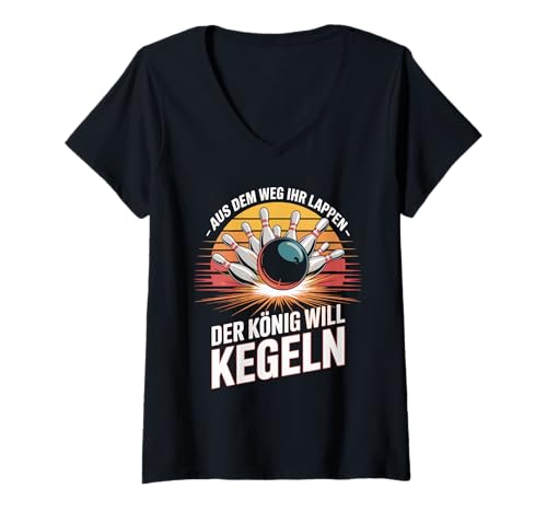 Damen Der König Will Kegeln Aus Dem Weg Ihr Lappen T-Shirt mit V-Ausschnitt Damen Der König Will Kegeln Aus Dem Weg Ihr Lappen T-Shirt mit V-Ausschnitt von Kegeln King Bowling Spaß Freizeit
