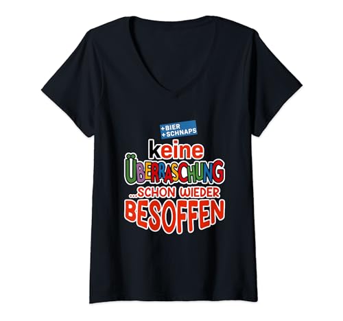 Damen Keine Überraschung - schon wieder besoffen bier saufen beer T-Shirt mit V-Ausschnitt von Keine Überraschung - schon wieder besoffen