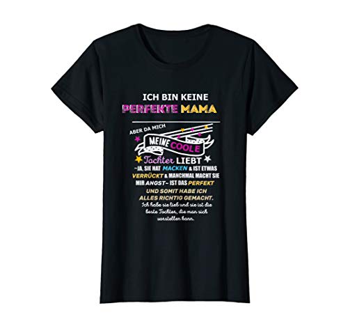 Damen Keine perfekte Mama Tochter Spruch T-Shirt Damen Keine perfekte Mama Tochter Spruch T-Shirt von Keine perfekte Mama Tochter Spruch