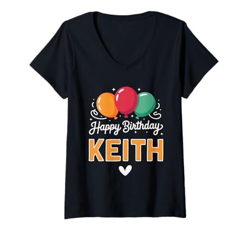 Damen Alles Gute zum Geburtstag Spruch Keith T-Shirt mit V-Ausschnitt Damen Alles Gute zum Geburtstag Spruch Keith T-Shirt mit V-Ausschnitt von Keith Name Spruch für Geburtstag