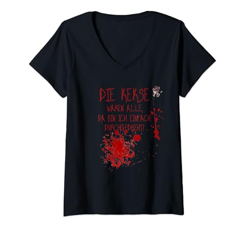 Damen Die Kekse waren alle da bin ich einfach durchgedreht Spruch T-Shirt mit V-Ausschnitt Damen Die Kekse waren alle da bin ich einfach durchgedreht Spruch T-Shirt mit V-Ausschnitt von Kekse Gebäck durchdrehen Spruch lustig