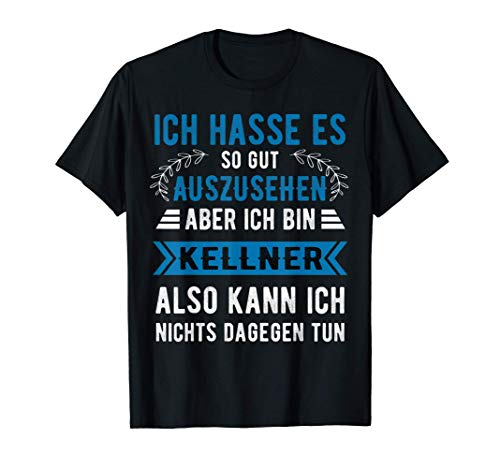 Herren Kellner & Kellnermeister Geschenk Ober Aufwärter T-Shirt von Kellner Geschenkidee