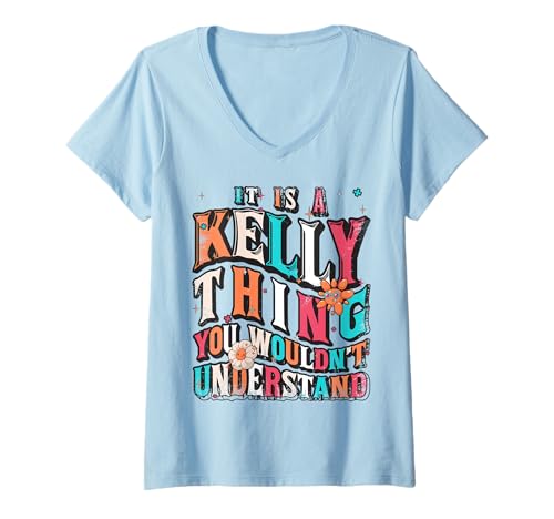 Damen It's Kelly Thing You Wouldn't Understand, Kelly Groovy T-Shirt mit V-Ausschnitt Damen It's Kelly Thing You Wouldn't Understand, Kelly Groovy T-Shirt mit V-Ausschnitt von Kelly Retro Groovy Apparel
