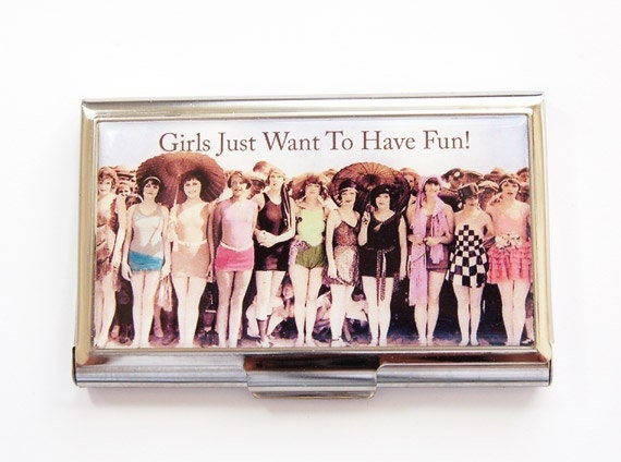 Visitenkartenetui, Girls Just Want To Have Fun, Humor, Lustige Visitenkartenhülle, Kartenetui | 3792 von KellysMagnets