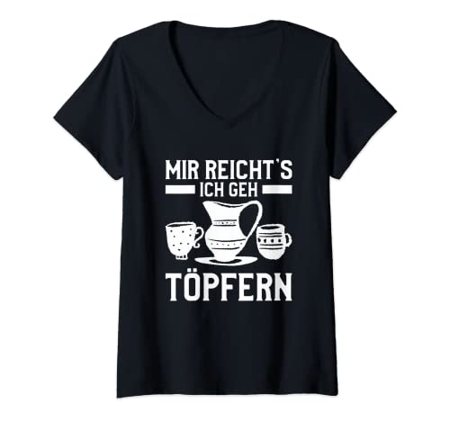 Damen Mir Reichts Ich Geh Töpfern Töpfer Töpferin T-Shirt mit V-Ausschnitt Damen Mir Reichts Ich Geh Töpfern Töpfer Töpferin T-Shirt mit V-Ausschnitt von Keramikgeschenk für einen Töpfer
