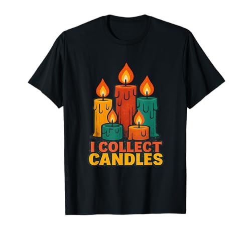 Kerzen Kerzensammler Kerzenziehen I Collect Candles T-Shirt Kerzen Kerzensammler Kerzenziehen I Collect Candles T-Shirt von Kerzenherstellung Kerzenzieher