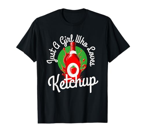 Liebhaber Mädchen Liebt Ketchup T-Shirt Liebhaber Mädchen Liebt Ketchup T-Shirt von Ketchup Bottle Lover Girl Artwork